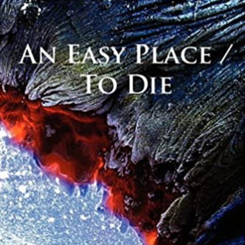 An Easy Place / To Die