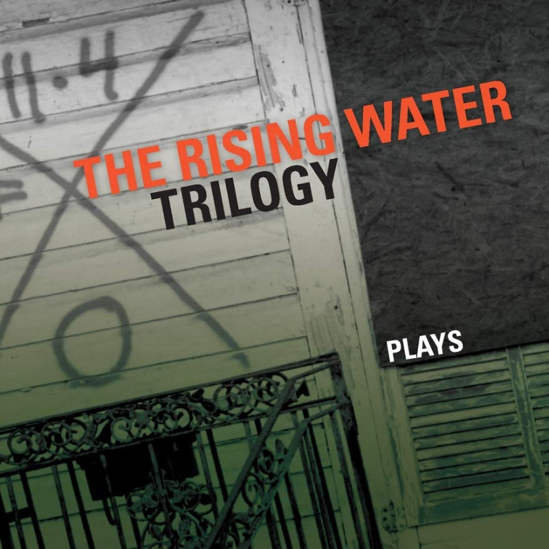 The Rising Water Trilogy (2015)