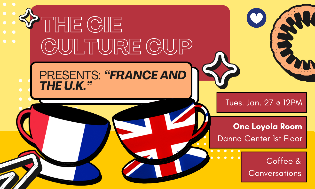 CIE Culture Cup: France and the U.K.!