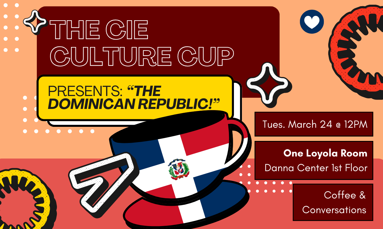 CIE Culture Cup: The Dominican Republic!