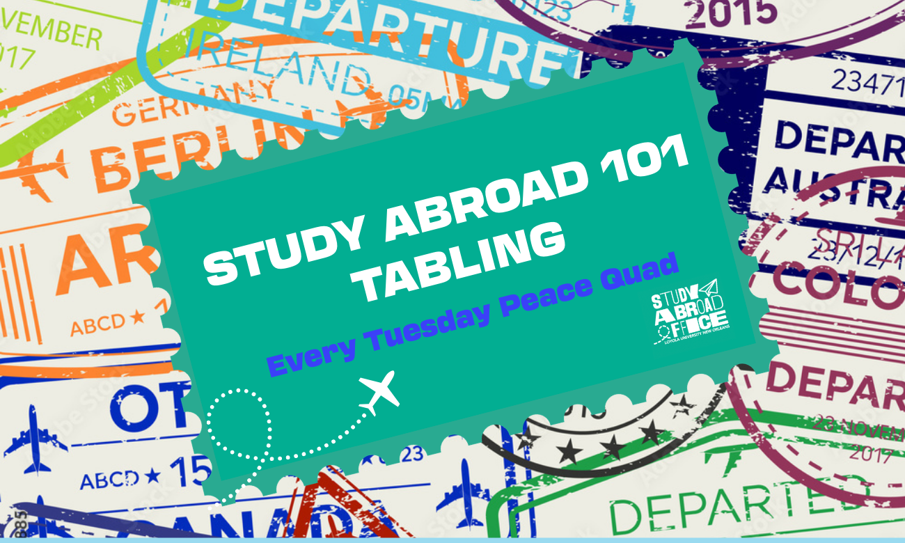 Flyer for study abroad tabling, every Tuesday in the Peace Quad by the Iggy Statue from twelve to two in the afternoon.
